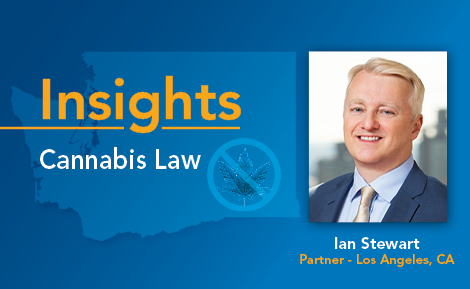 Ian Stewart - Washington State Cannabis Law Insight