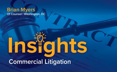 Gavel over a Contract - Brian Myers Commercial Litigation Insight