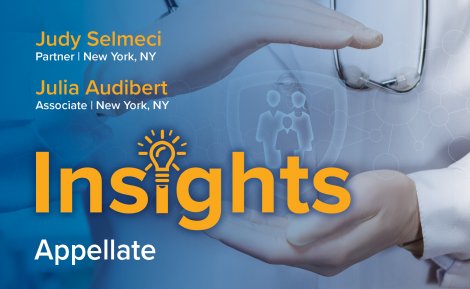 Judy Selmeci and Julia Audibert - Appellate Insight
