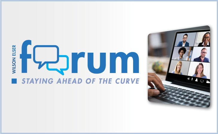 Wilson Elser Forum Webinar