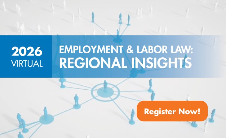2026 Virtual Employment & Labor Law: Regional Insights