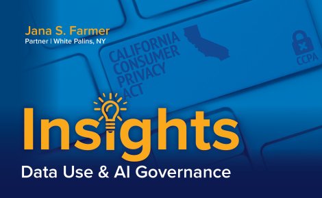 Jana Farmer CCPA Data Use & AI Governance Insight